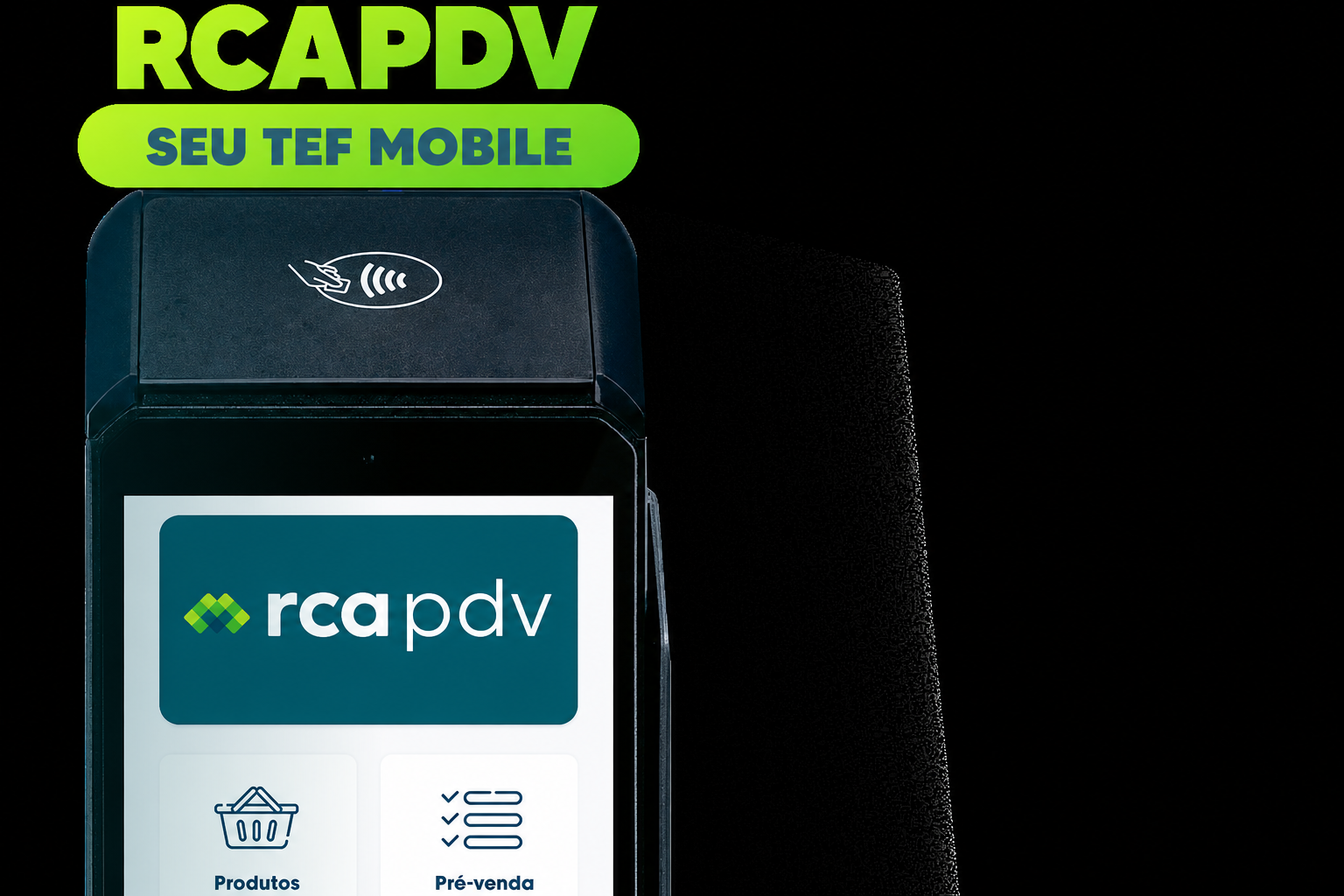 RCAPDV — seu TEF Mobile no Smart POS